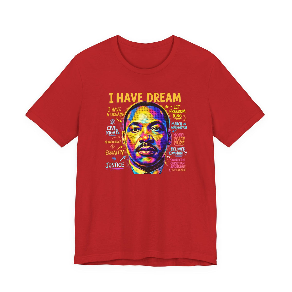 I Have a Dream Tee | Colorful MLK Civil Rights Art Shirt