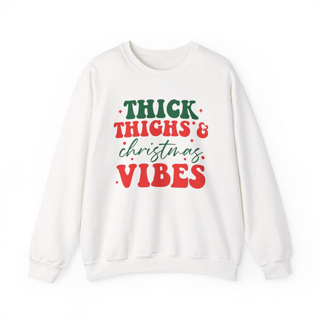 Thick Thighs & Christmas Vibes Sweatshirt