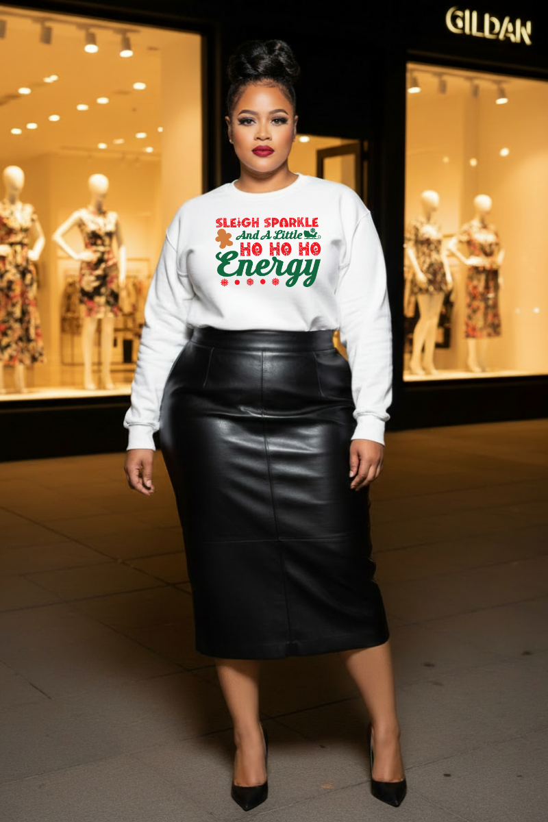 Sleigh Sparkle And a Little Ho Ho Ho Energy Sweatshirt | Christmas Holiday Crewneck