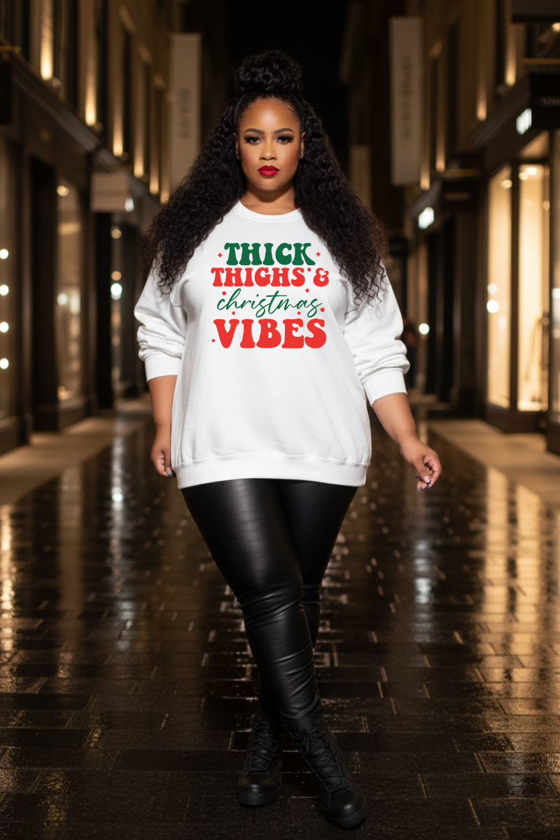 Thick Thighs & Christmas Vibes Sweatshirt