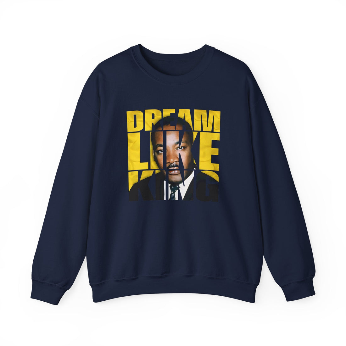 Dream Like King Crewneck Sweatshirt | Bold Portrait Typography Design