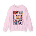 Dream Like King Crewneck Sweatshirt | Bold Letter Portrait Design