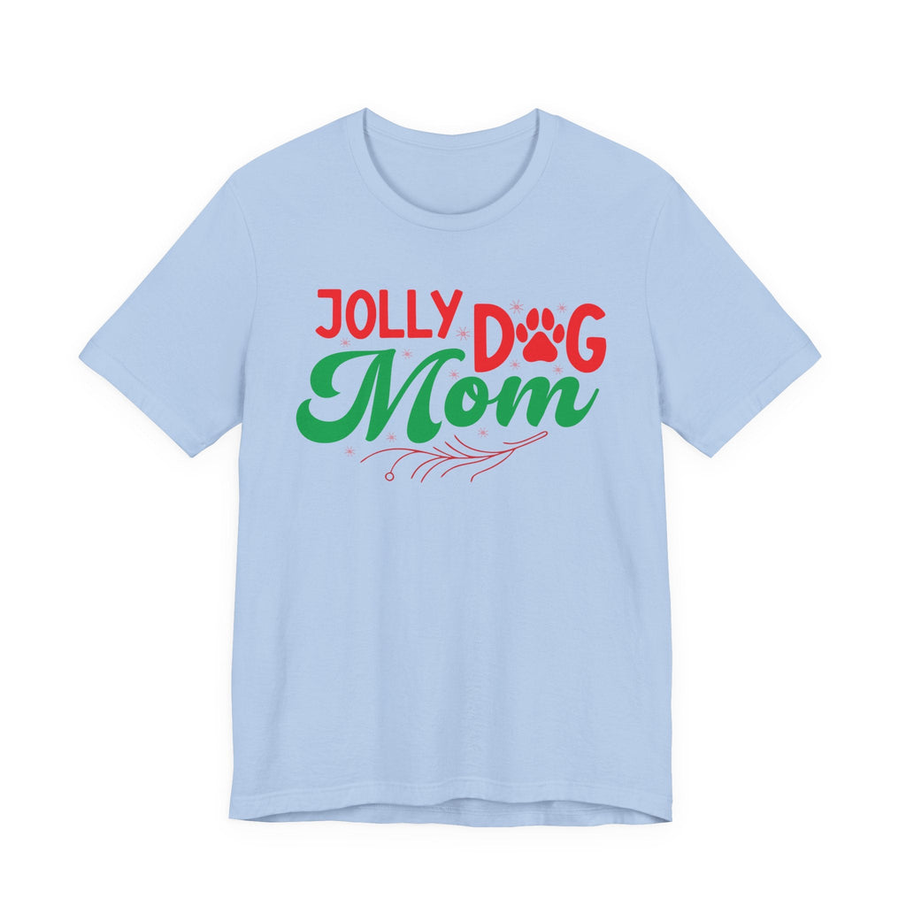 Jolly Dog Mom T-Shirt | Christmas Paw Print Holiday Mom Tee