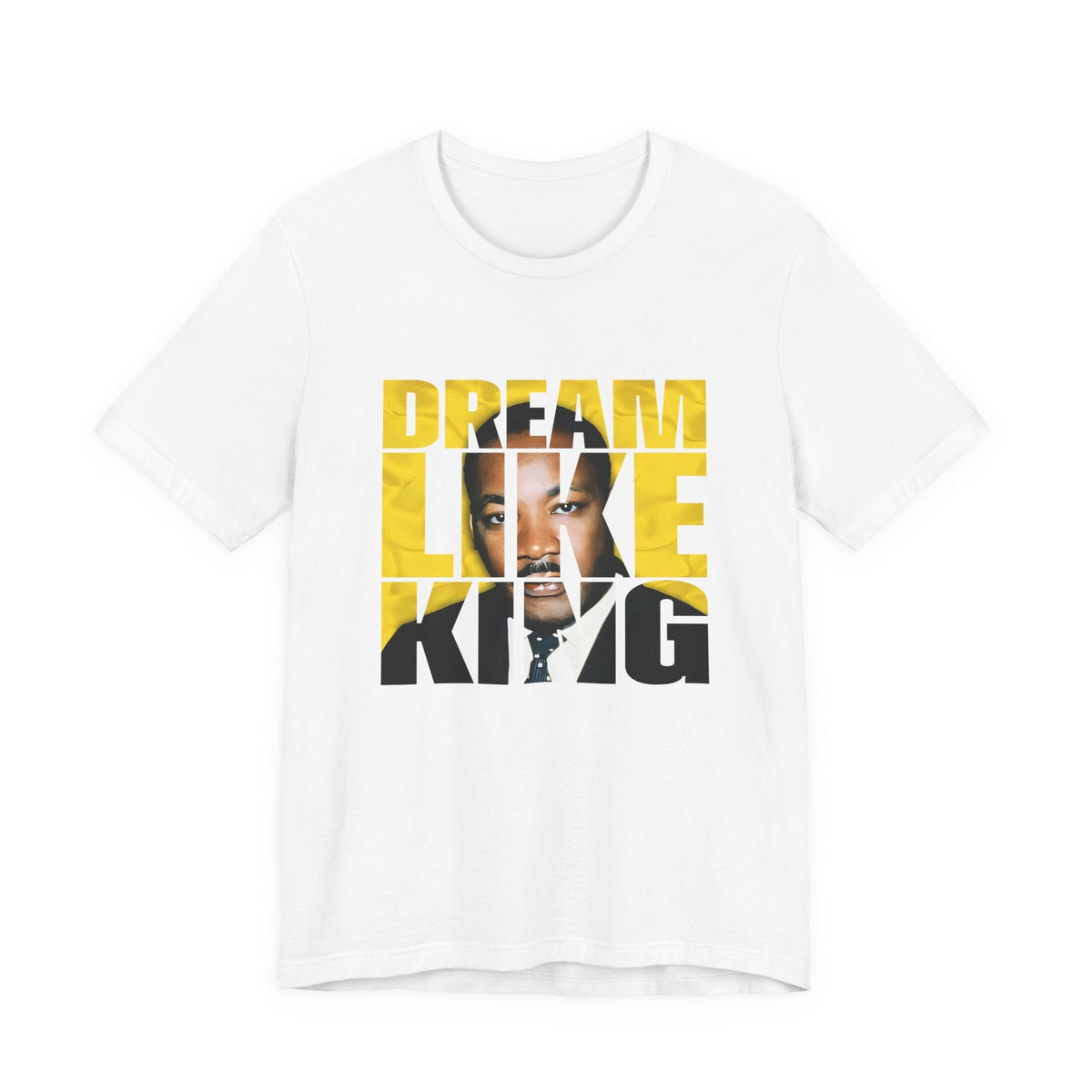 Dream Like a King Tee | Bold MLK Typography Portrait Shirt